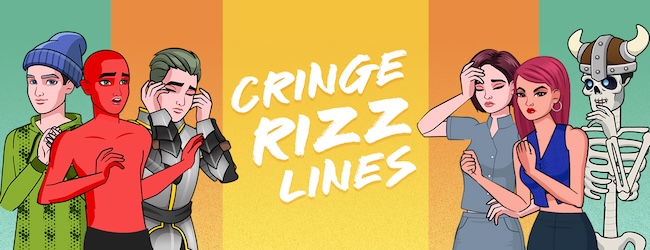 Cringe Rizz Lines
