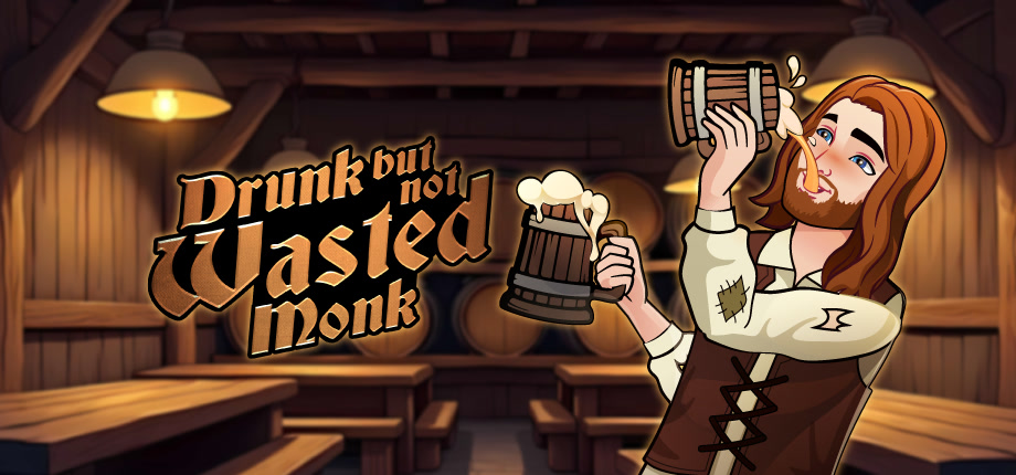 Drunk But Not Wasted Monk